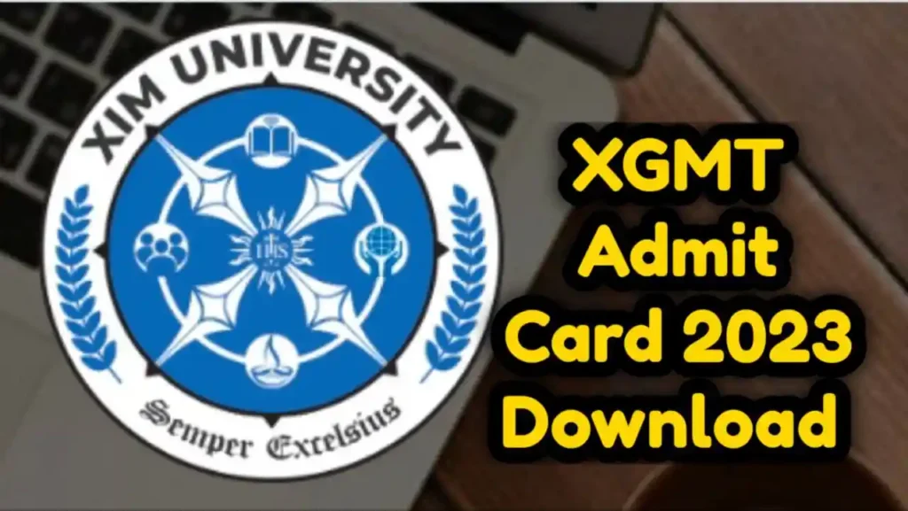 XGMT Admit Card 2023
